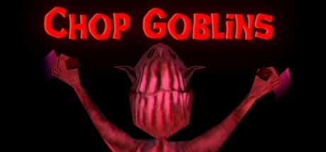 chop-goblins-v131