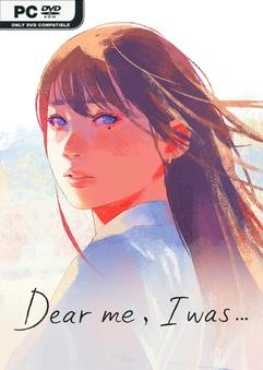 dear-me-i-was