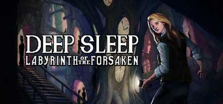 deep-sleep-labyrinth-of-the-forsaken-viet-hoa