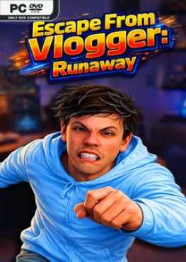 escape-from-vlogger-runaway-viet-hoa