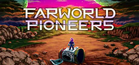farworld-pioneers