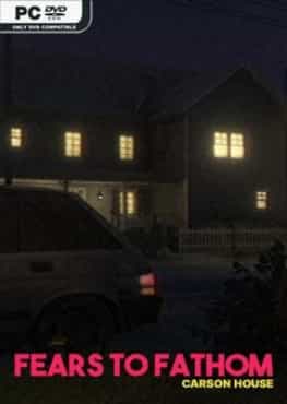 fears-to-fathom-carson-house-episode-3