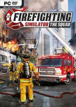 firefighting-simulator-the-squad-viet-hoa