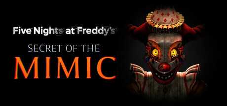 five-nights-at-freddys-secret-of-the-mimic-viet-hoa