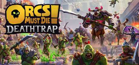 orcs-must-die-deathtrap-v112-online-multiplayer