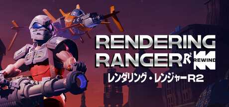 rendering-ranger-r2-rewind