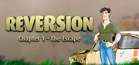 reversion-the-escape-1st-chapter-v4932336