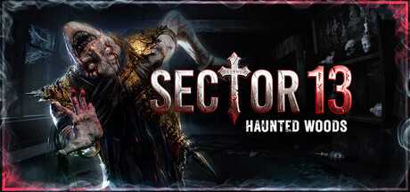 sector-13-haunted-woods-viet-hoa