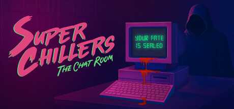 super-chillers-the-chat-room-viet-hoa