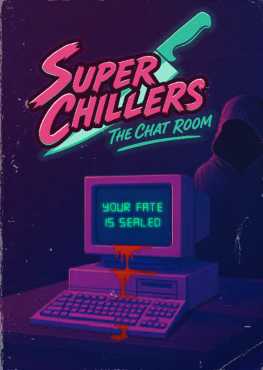 super-chillers-the-chat-room-viet-hoa