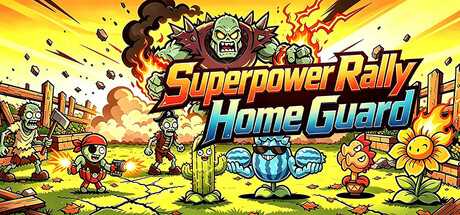 superpower-rally-home-guard