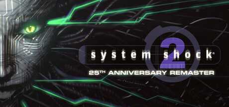 system-shock-2-25th-anniversary-remaster-online-multiplayer