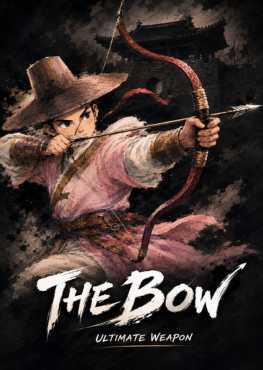 the-bow-ultimate-weapon-viet-hoa