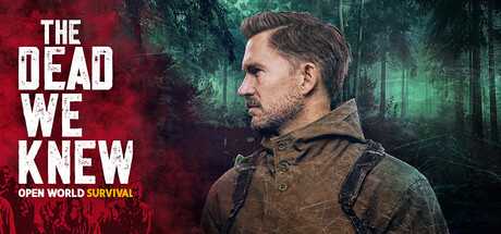 the-dead-we-knew-open-world-survival