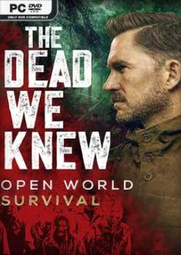 the-dead-we-knew-open-world-survival