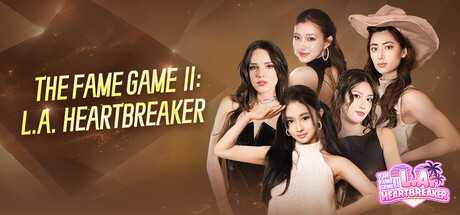 the-fame-game-ii-la-heartbreaker