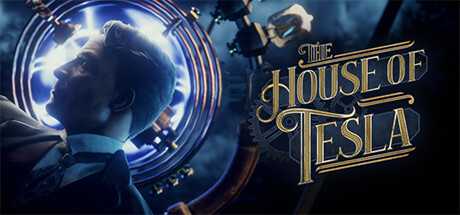the-house-of-tesla-definitive-edition-viet-hoa