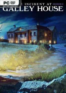 the-incident-at-galley-house