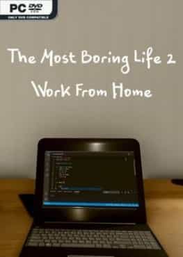 the-most-boring-life-ever-2-work-from-home
