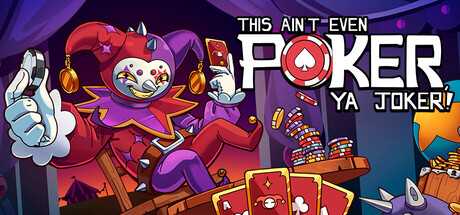this-aint-even-poker-ya-joker