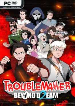 troublemaker-2-beyond-dream