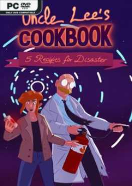 uncle-lees-cookbook-five-recipes-for-disaster