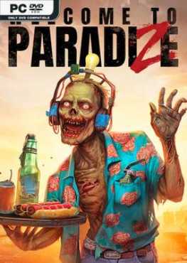 welcome-to-paradize-v20241028-viet-hoa-online-multiplayer