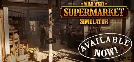 wild-west-supermarket-simulator-viet-hoa
