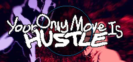 your-only-move-is-hustle-v190-online-multiplayer