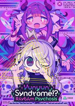 yunyun-syndrome-rhythm-psychosis-viet-hoa